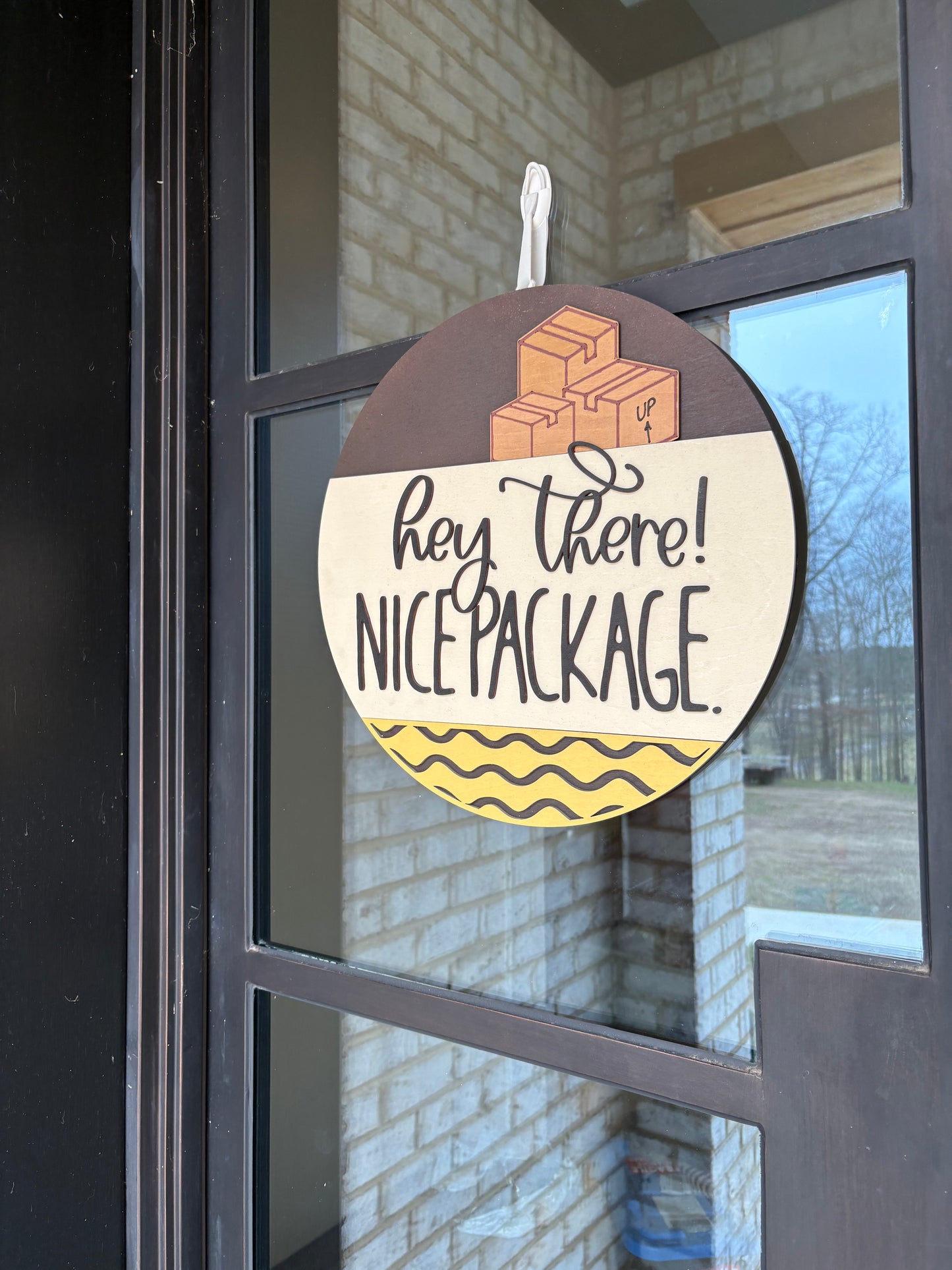 Hey There Nice Package Door Hanger