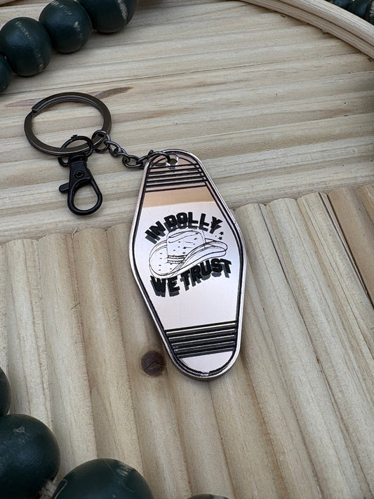 In Dolly We Trust Motel Style Keychain