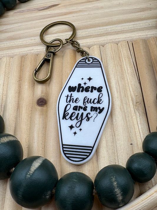 Where The Fuck Are My Keys Motel Keychain