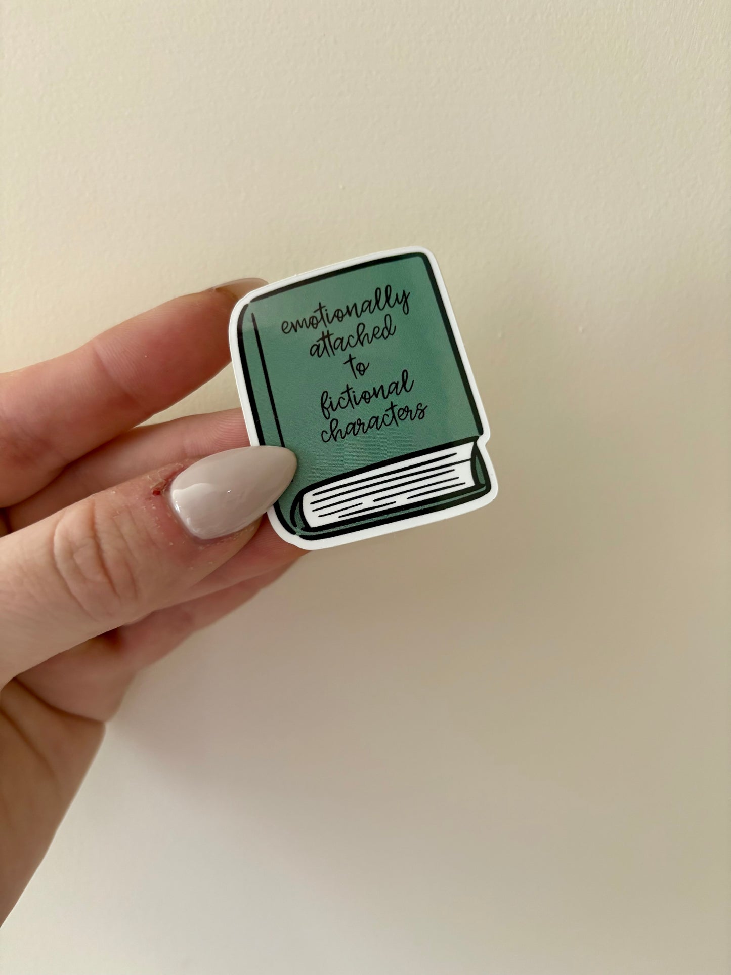 Emotionally Attached To Fictional Characters Sticker