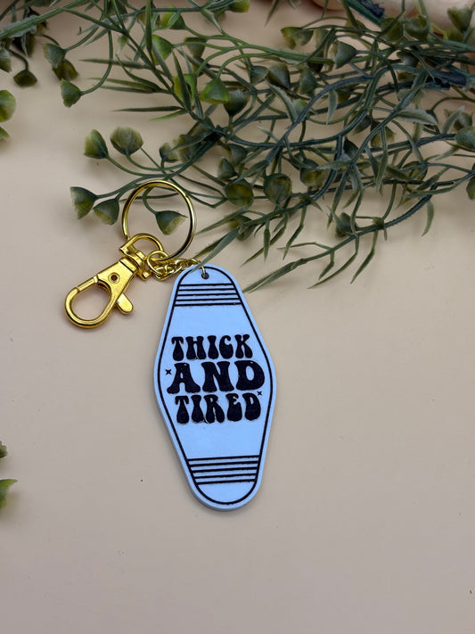 Thick And Tired Motel Style Keychain