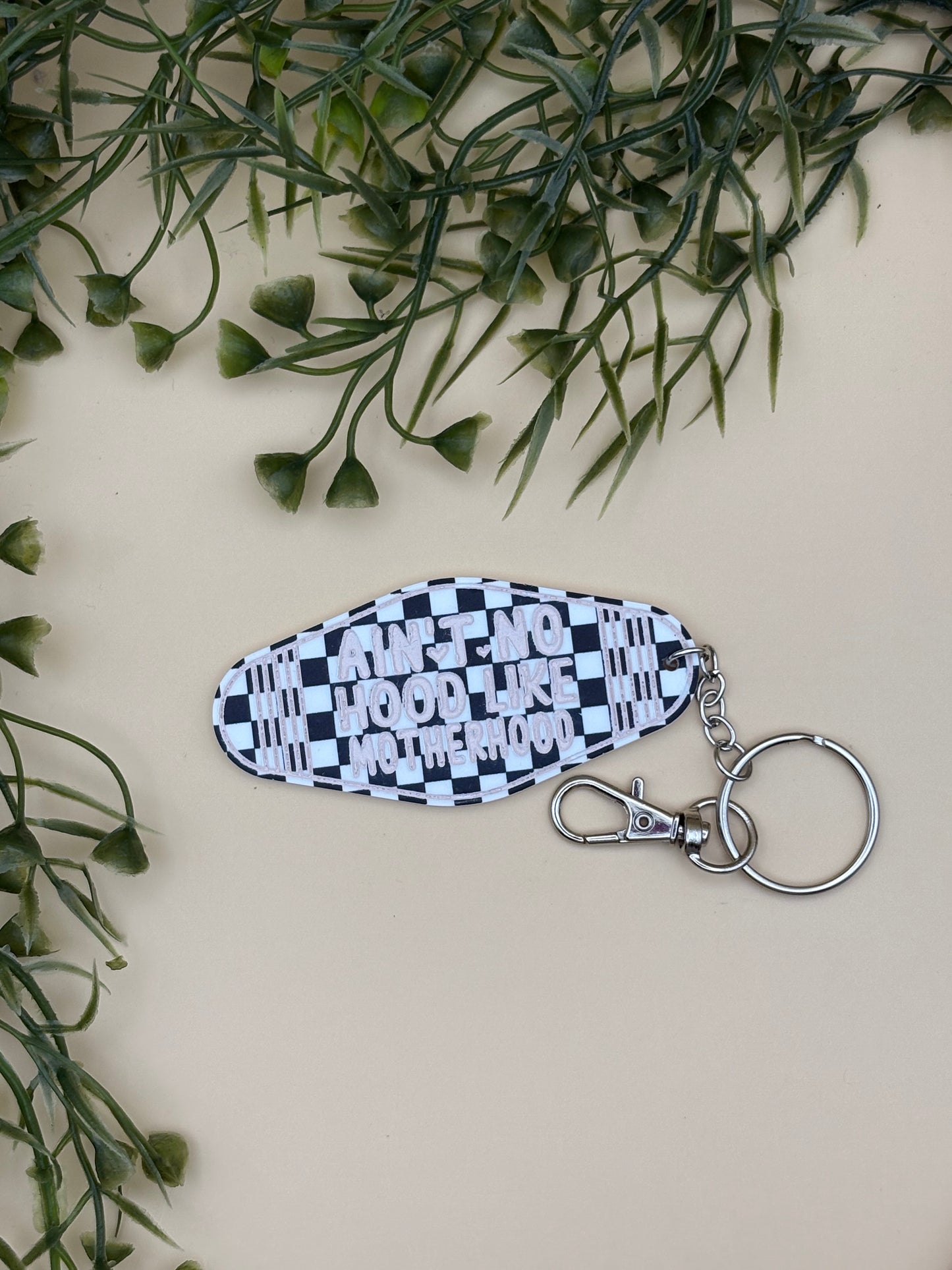 Ain't No Hood Like Motherhood Motel Style Keychain