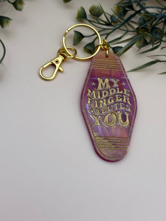 My Middle Finger Salutes You Motel Style Keychain