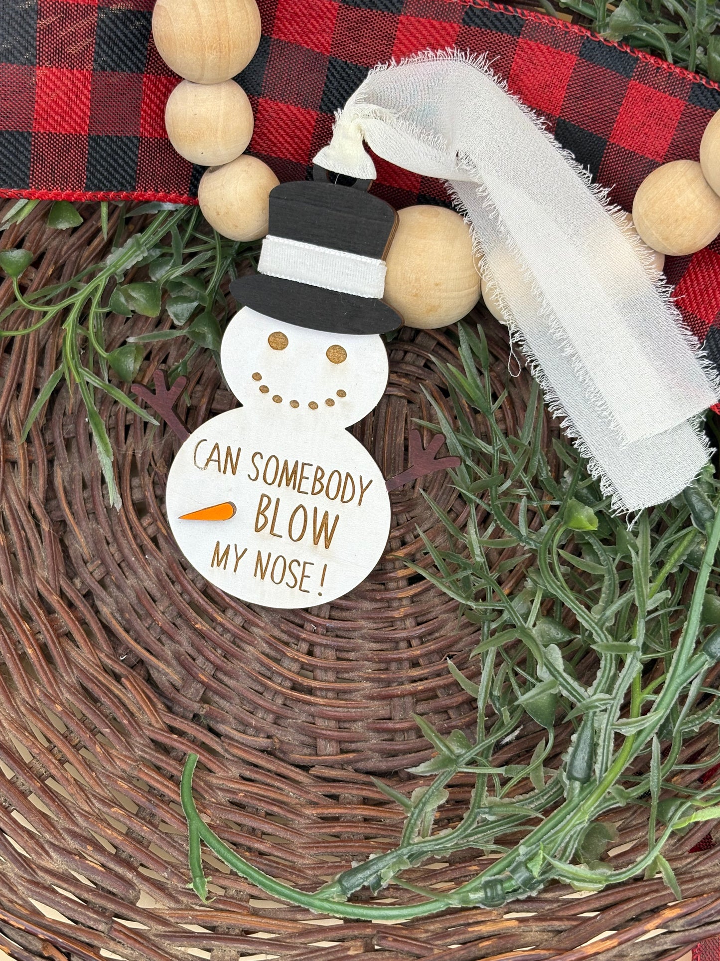 Can Somebody Blow My Nose Snowman Ornament
