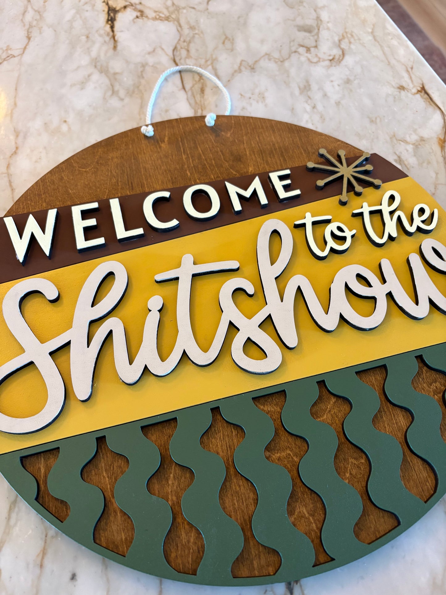 Welcome To The Shit Show Door Hanger Sign