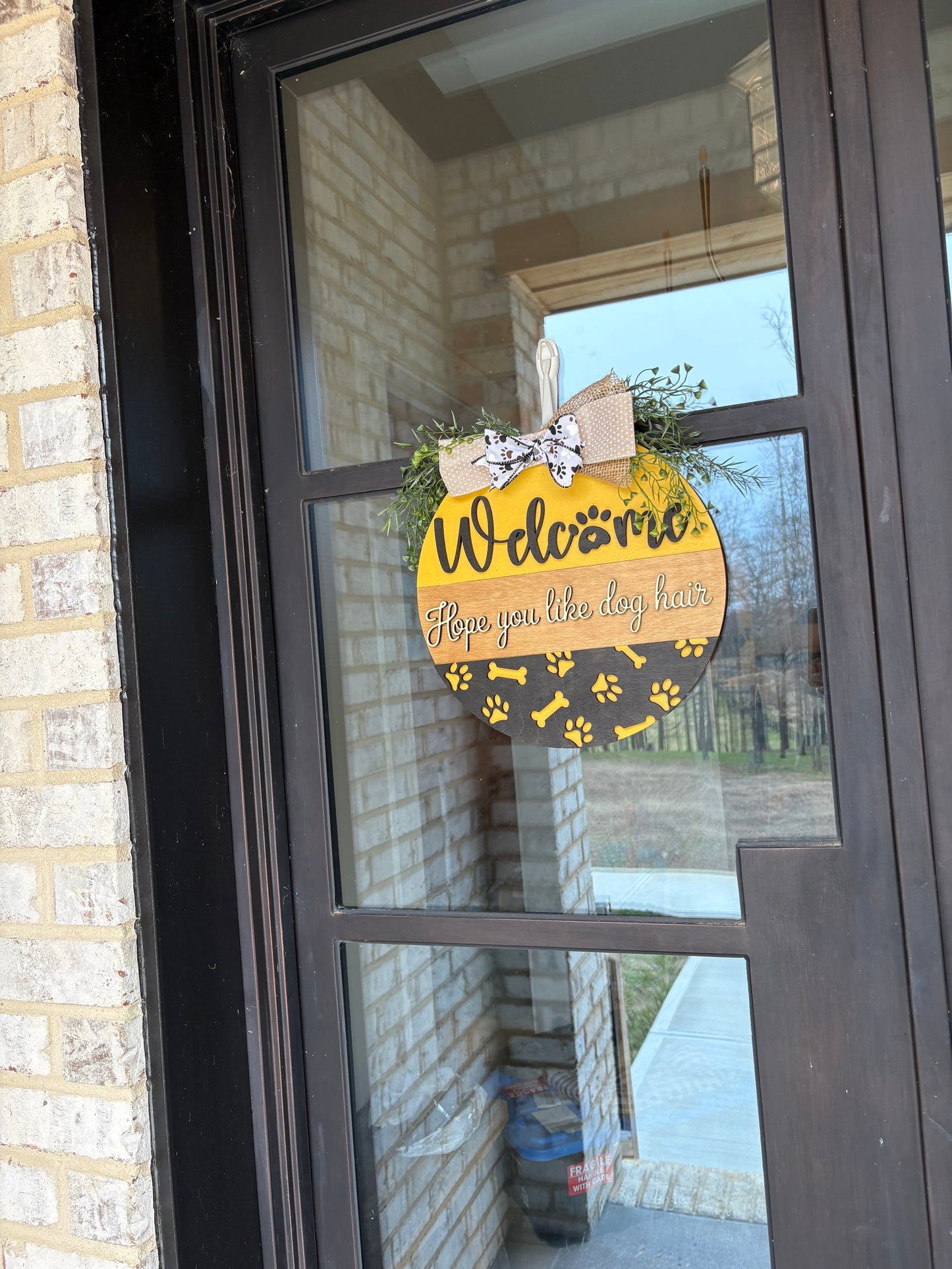 Welcome - I hope you like dog hair Door Hanger Sign