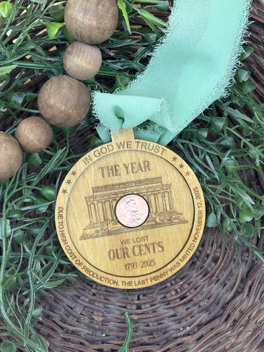 The Year We Lost Our Cents Ornament